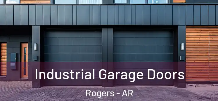  Industrial Garage Doors Rogers - AR
