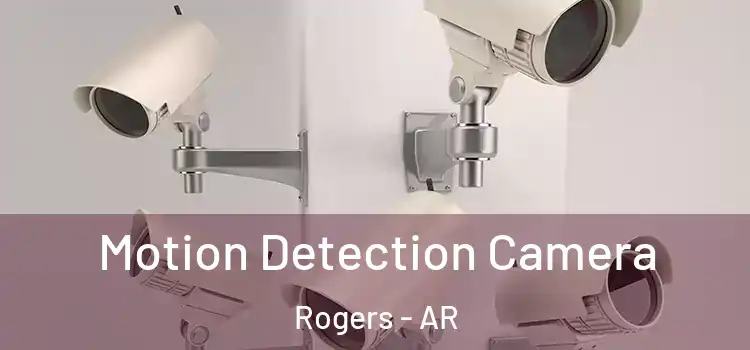  Motion Detection Camera Rogers - AR